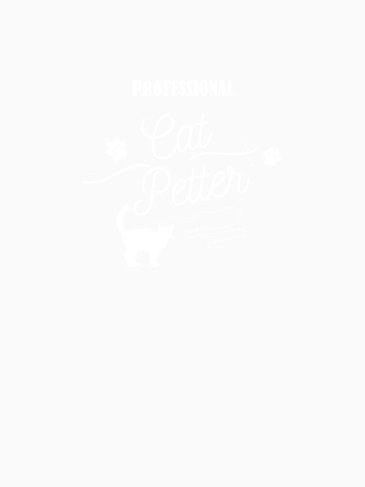 Professional Cat Petter by Catspeople