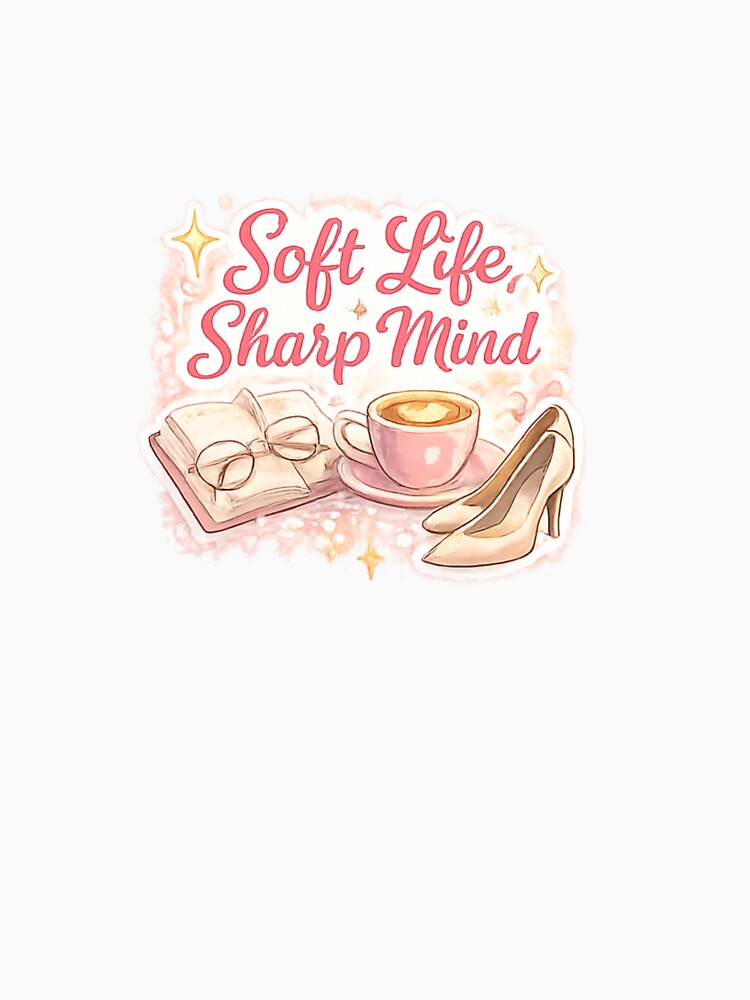 Soft Life Sharp Mind Aesthetic Quote Feminine Lifestyle Design by Artbysarmina