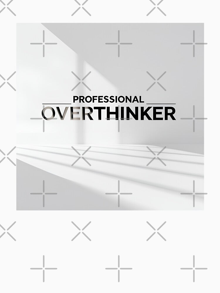 professional overthinker by Spirit of Siam