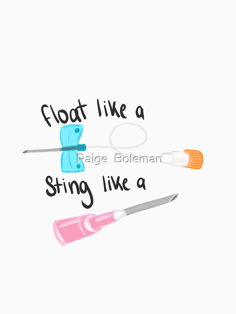 Float like a butterfly (needle), Sting like an 18 g by Paige  Boleman