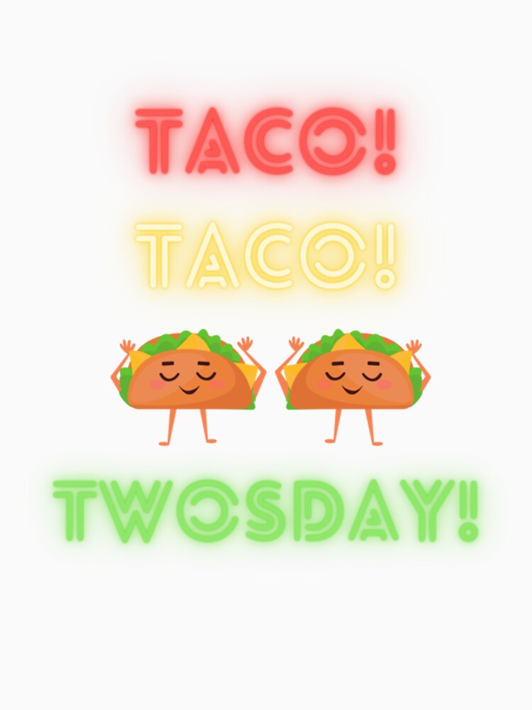 Historic Twosday 2-22-22  Taco Taco Tuesday Design by Vivithames