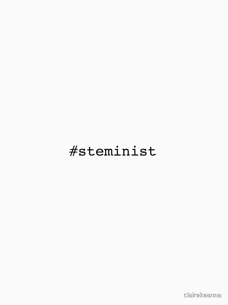 #steminist by clairekeanna