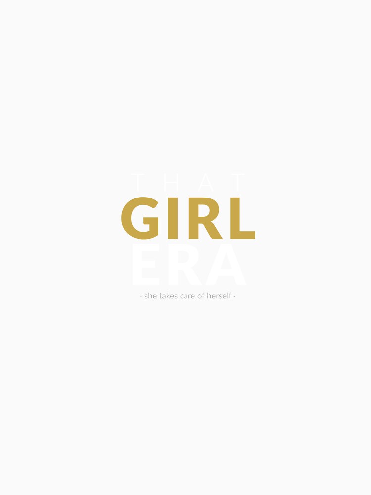 That Girl Era Shirt | Clean Girl Aesthetic Tee | Self Improvement by JoesPicks