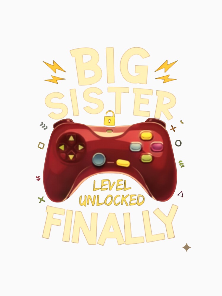 Big Sister Level Unlocked Finally — Cute Gamer Controller Typography by Colorful-Garden