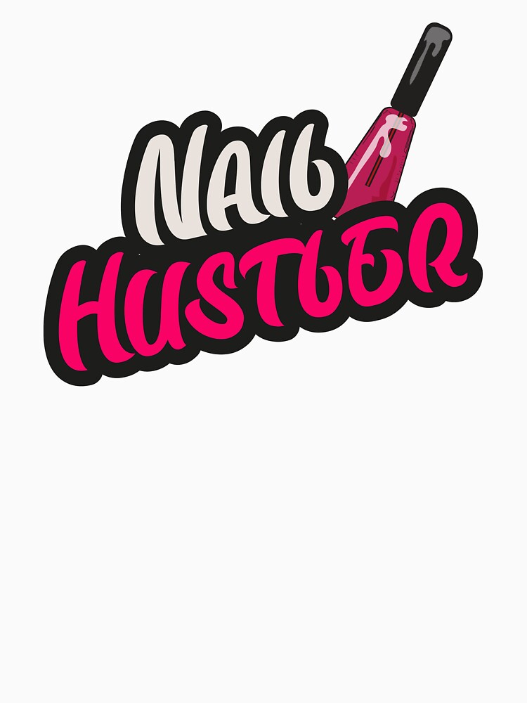 Nail Hustler by DesignsForest