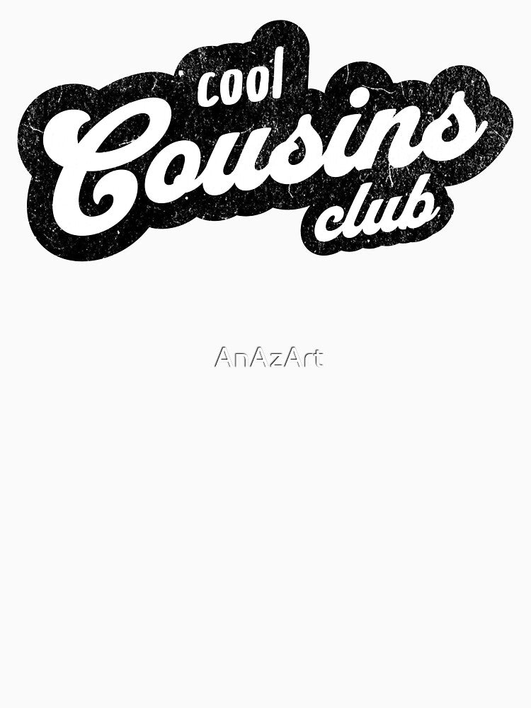 Cool Cousins Club - Family by AnAzArt