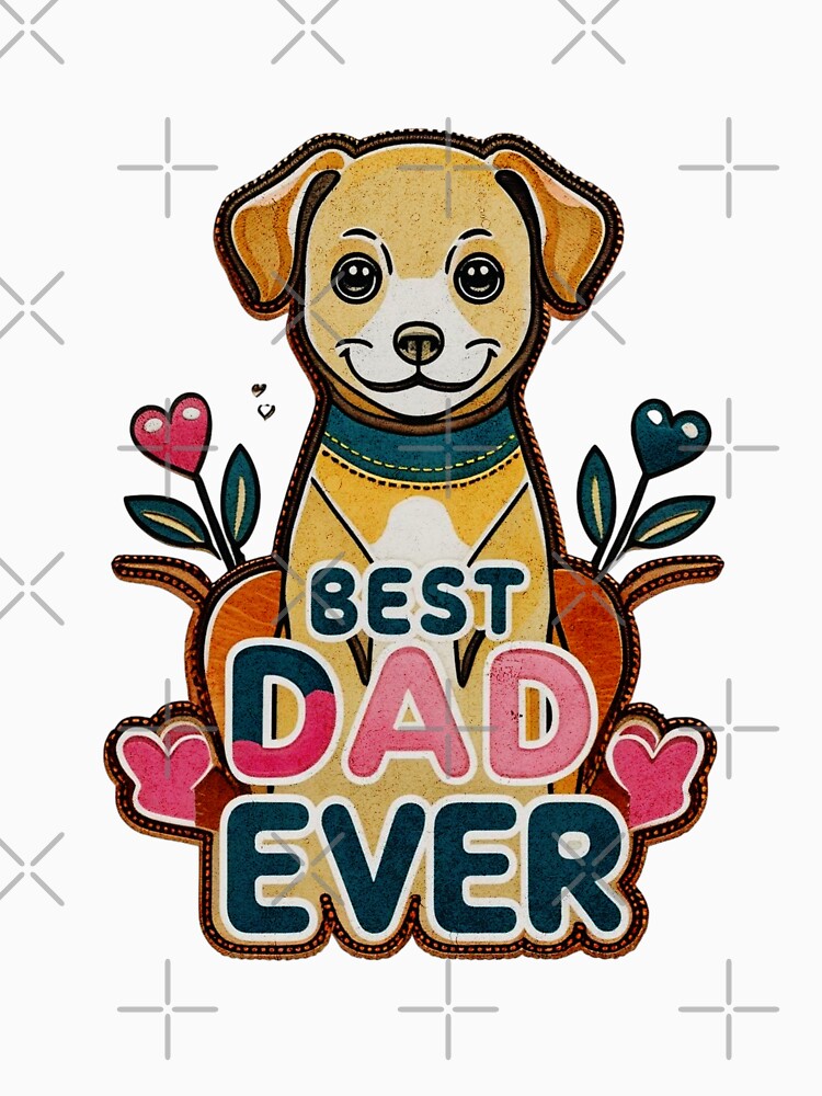Best Dad Ever Dog Lover Gift by ArtDesignTp