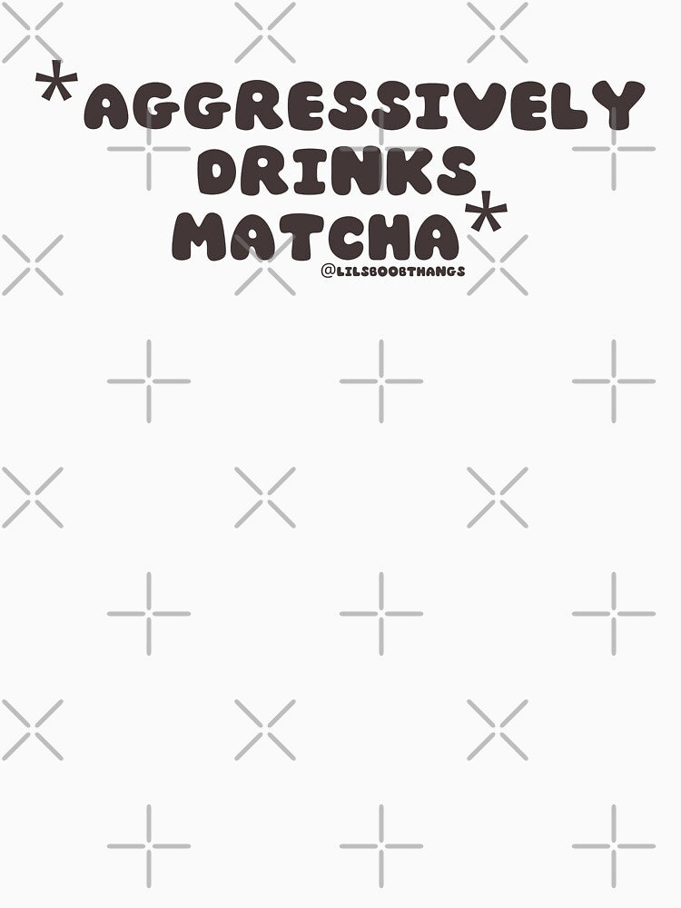 *Aggressively drinks matcha*, v7c, brown | by @lilsboobthangs by lilsboobthangs