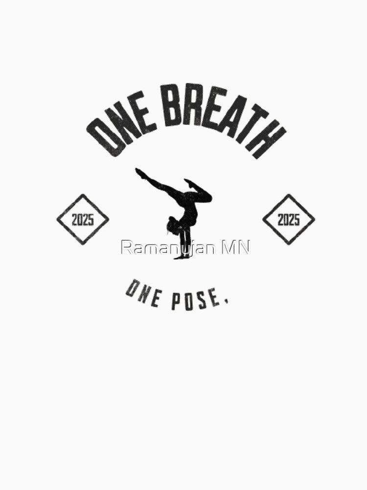 One Breath One Pose Yoga T-Shirt | Mindful Movement Tee | Yoga Lover Gift | Meditative Breathwork Shirt | Unisex Spiritual Fitness Tee by Ramanujan MN