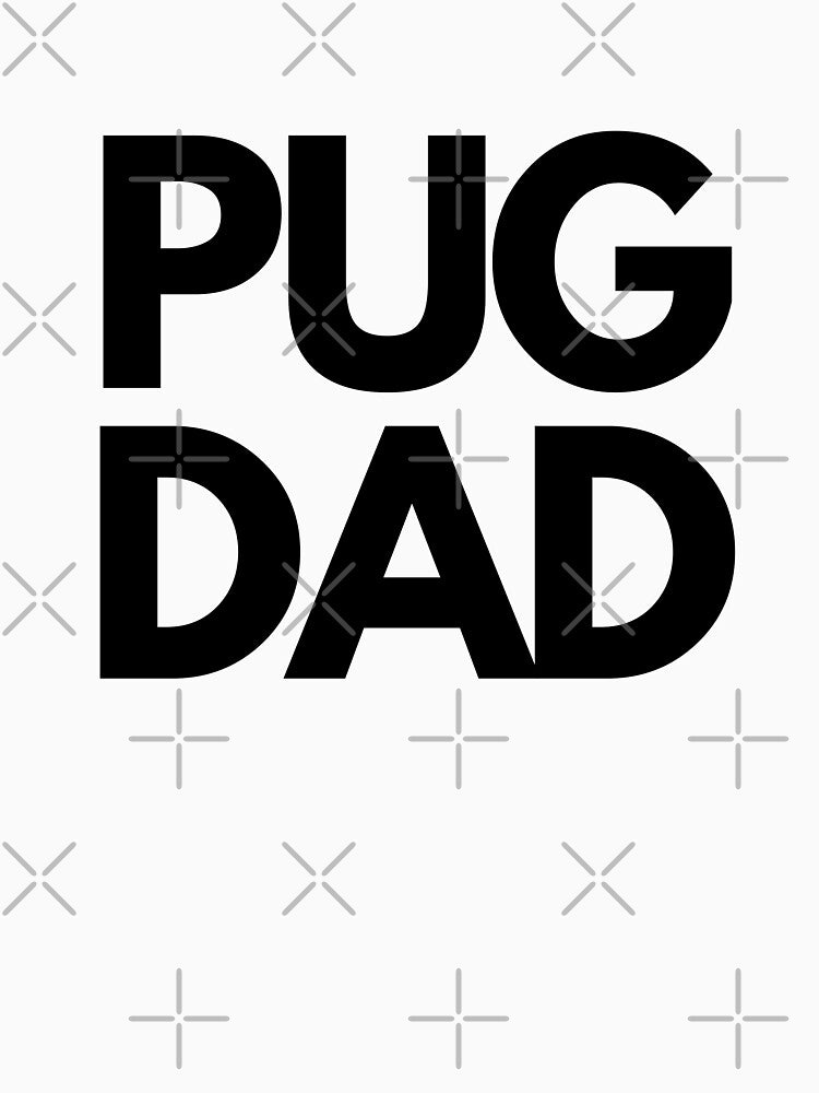 Pug Dad by turnipjoestudio