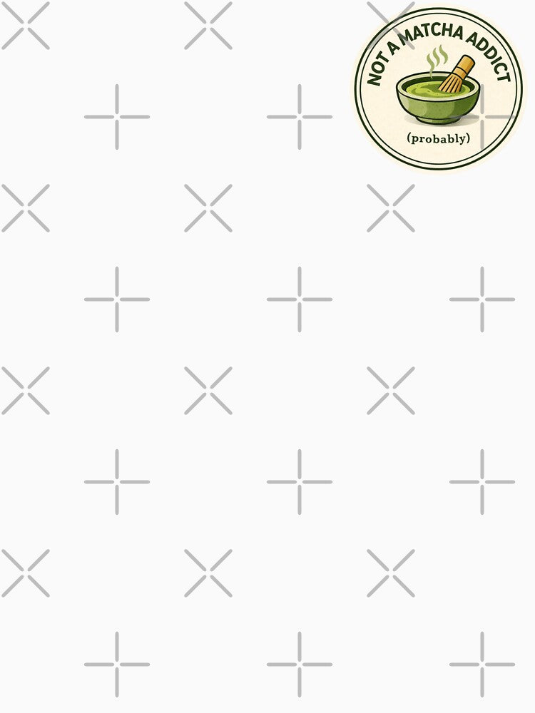 Not a Matcha Addict by treadthethreadz