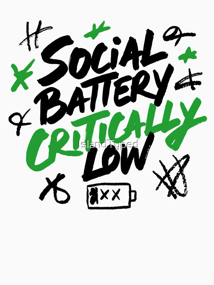 Social Battery Critically Low Typography Design by IslandTyped