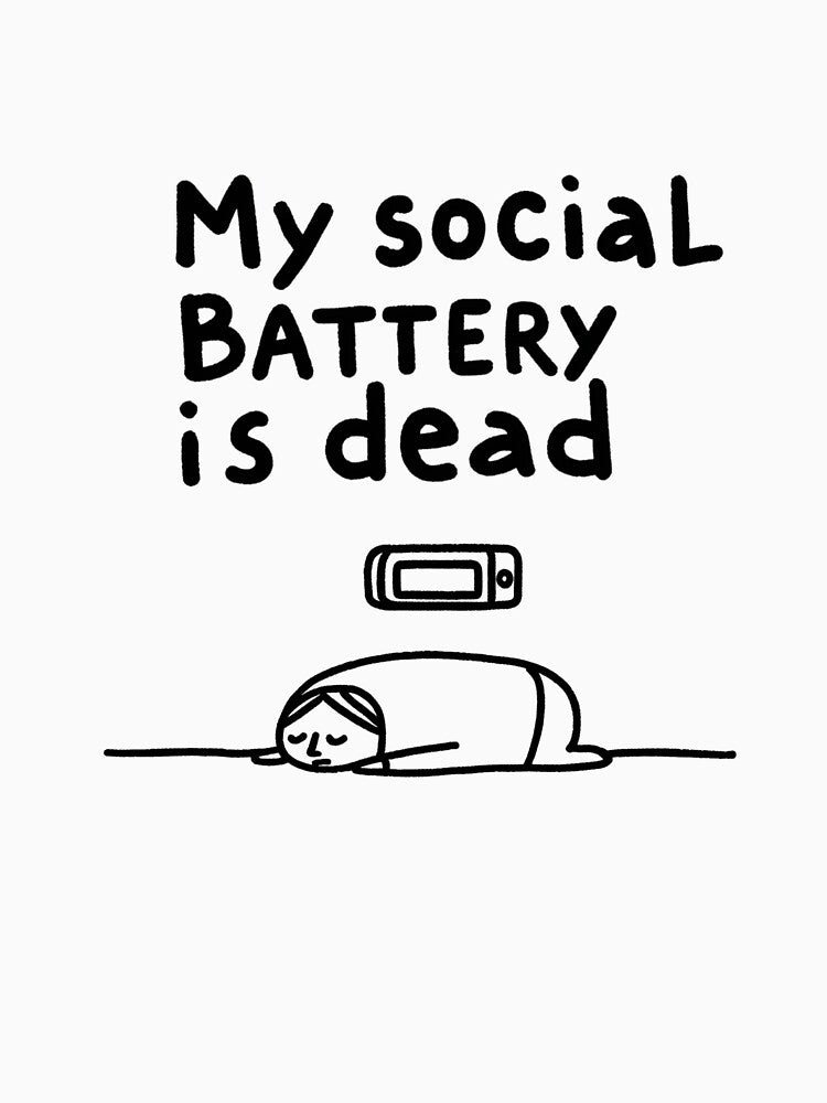 My Social Battery Is Dead Shirt – Funny Introvert Quote, Minimalist Doodle, Anti-Social Gift, Black and White Cartoon Design by Teecha45