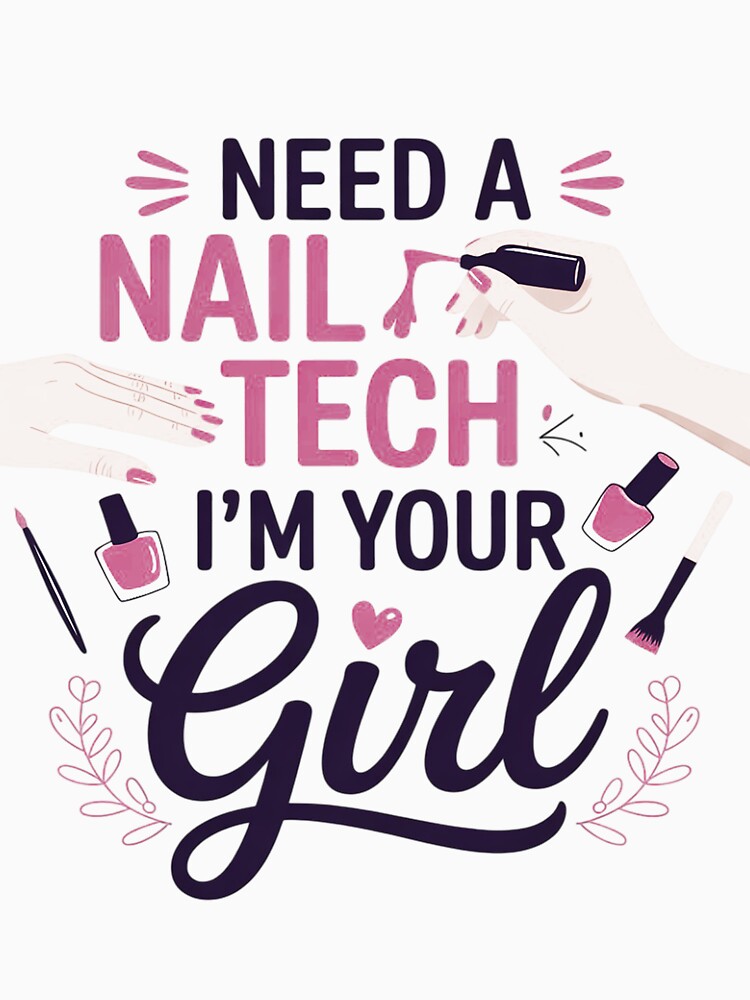 Nail Tech Quote Work Uniform Nail Polish by hettingerchaim