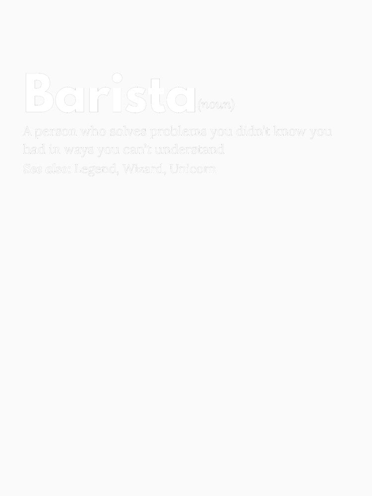 Barista Definition - Funny Gift for Baristas (Dark Mode) by YimStoodio