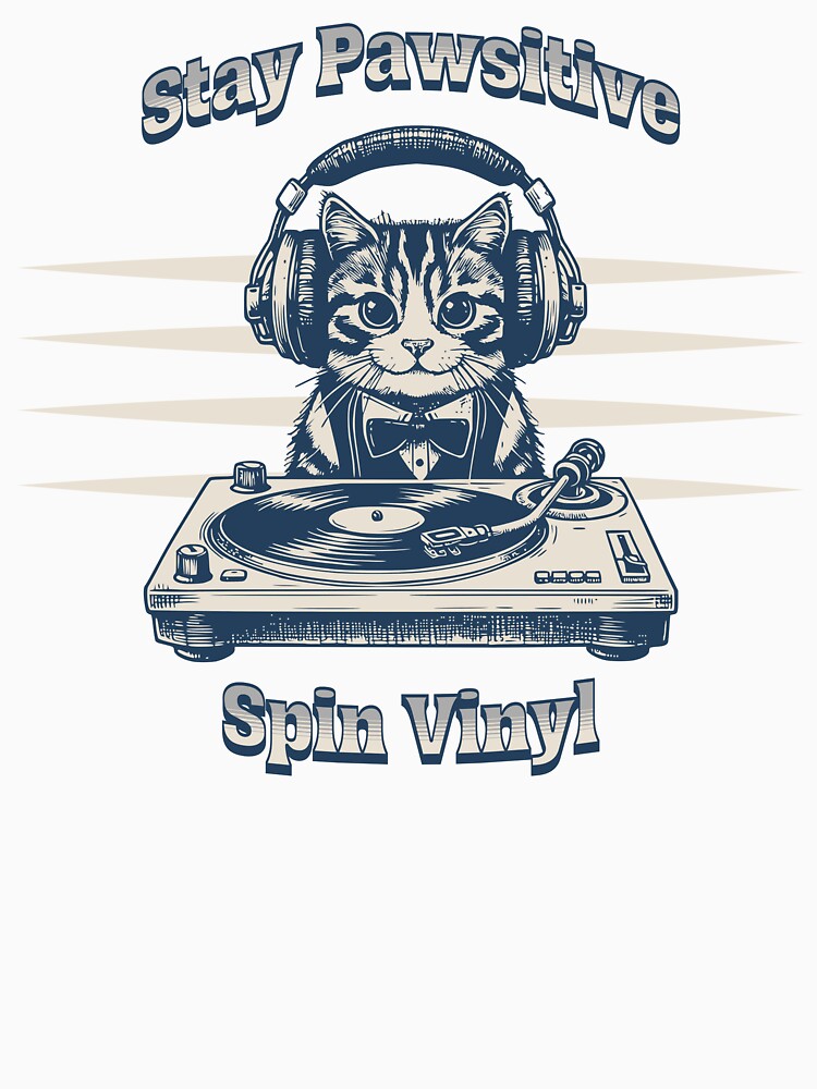 Stay Pawsitive Spin Vinyl – Cute DJ Cat Music Lover Design by Sachie's Studio