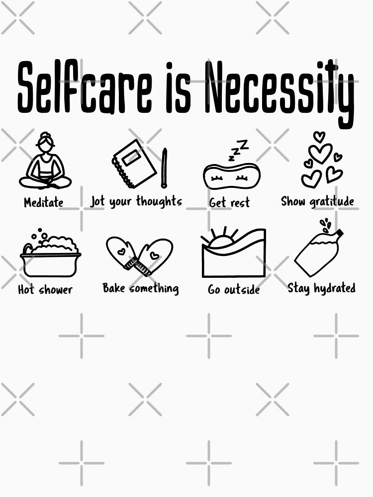 Selfcare is necessity Self love checklist by NastySquad