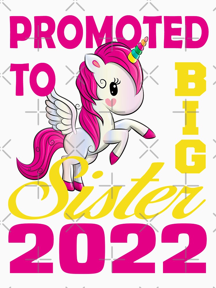 Promoted To Big Sister 2022 by 2djazz