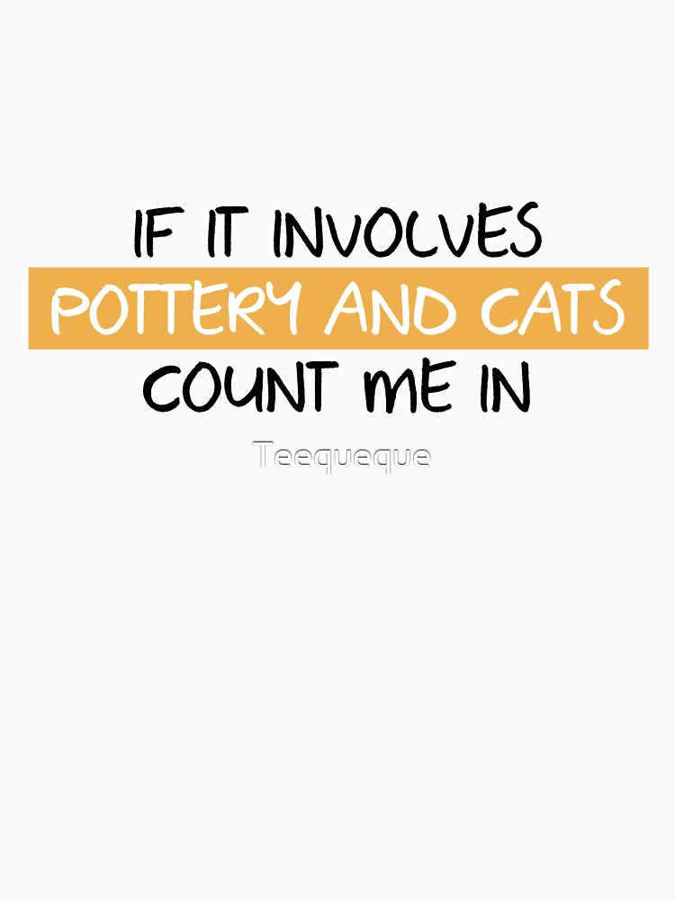 Cats and Pottery lover by Teequeque