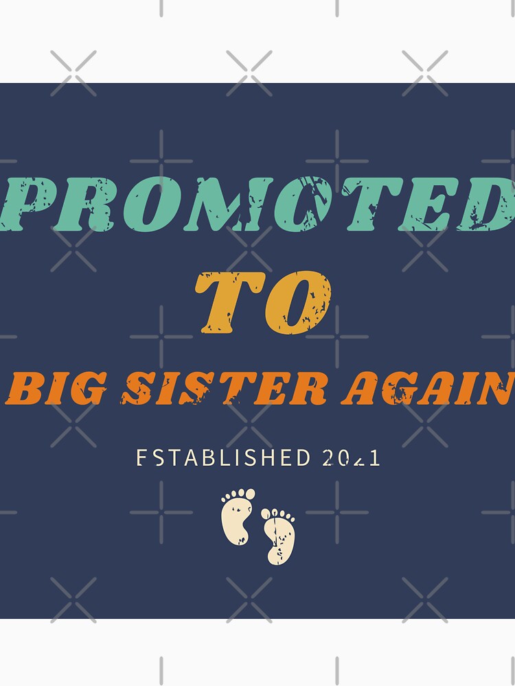 PROMOTED TO BIG SISTER AGAIN | ESTABLISHED 2021 by LiveAndGlow