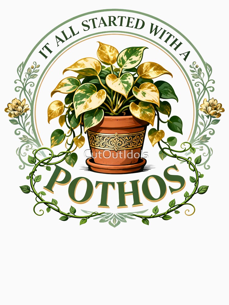It All Started With A Pothos Plant Lover Funny Houseplant Gardening Botanical by CutOutIdols