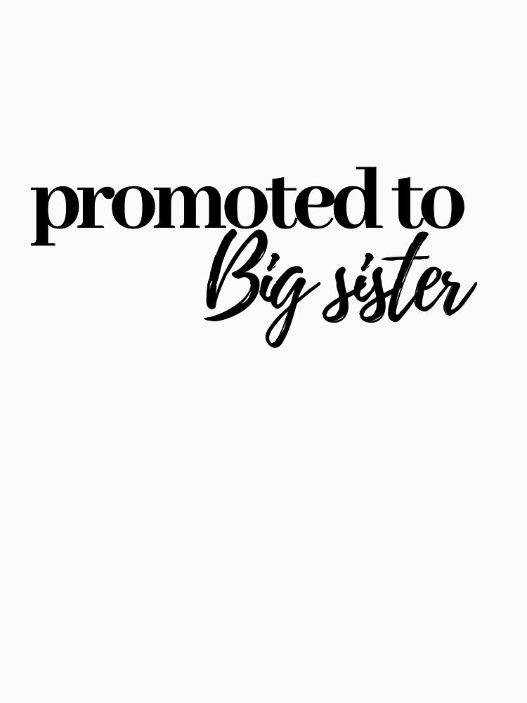 promoted to big sister by LeighAnne64