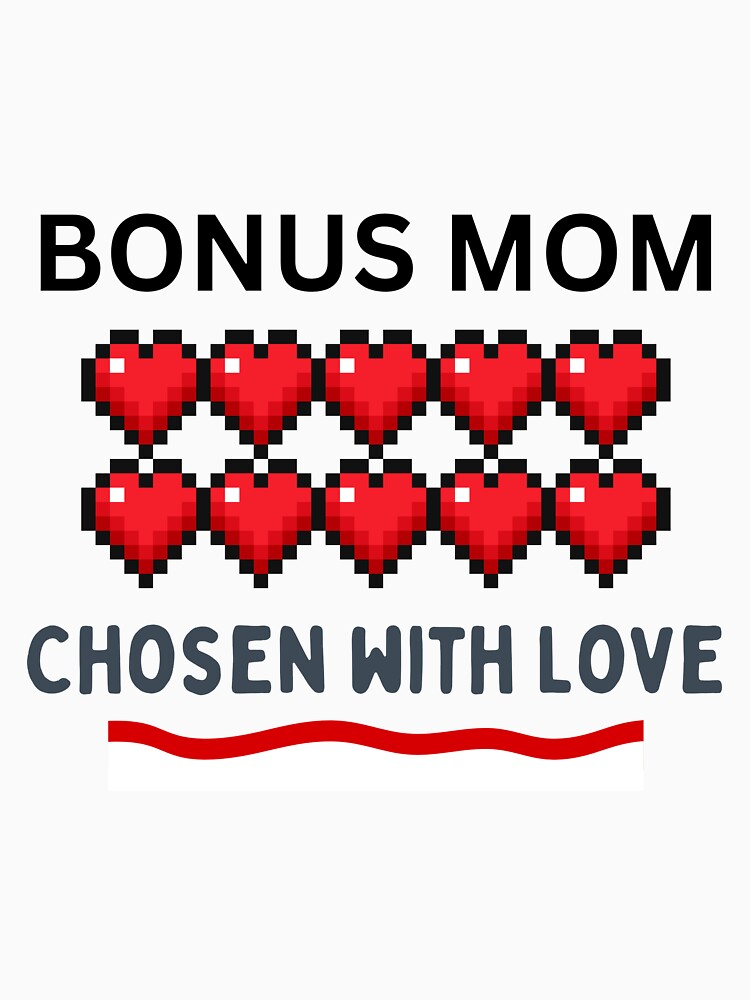 Bonus Mom, Chosen with love by BonusFamilyCollective