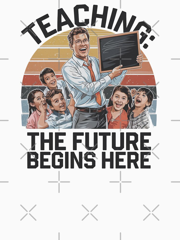 Teaching: The Future Begins Here Retro Teacher by Taans-Creation
