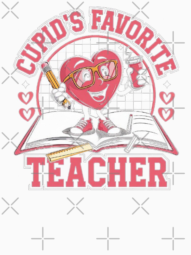 Cute Heart Teacher Design - Fun Valentine’s Day School Art by love3617