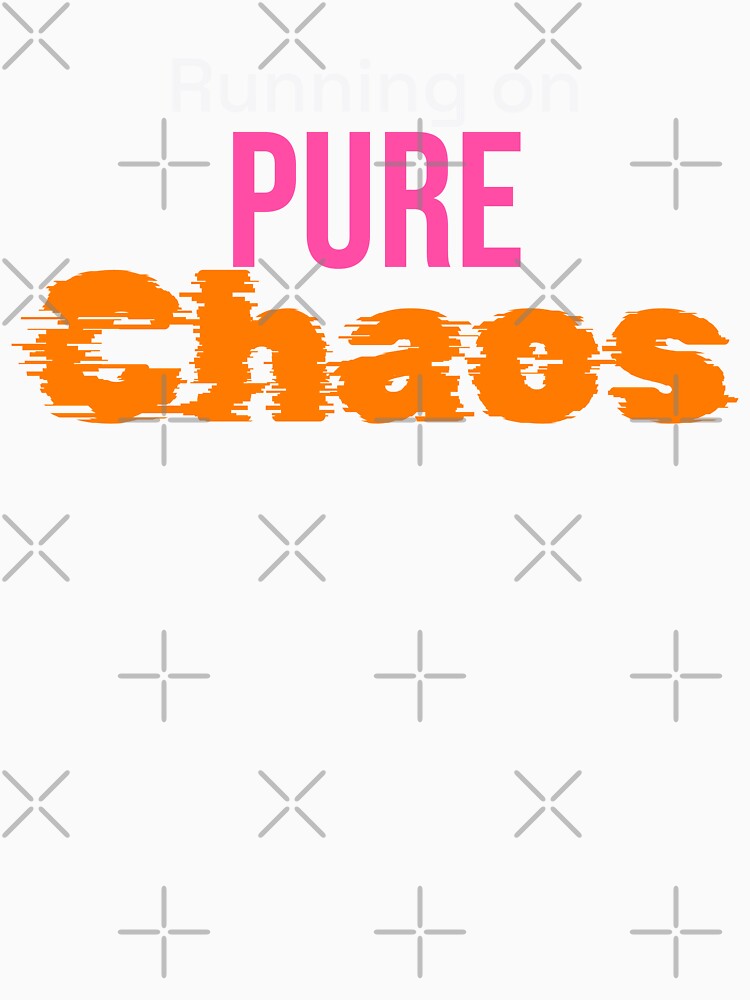 Running on pure chaos by Zitality