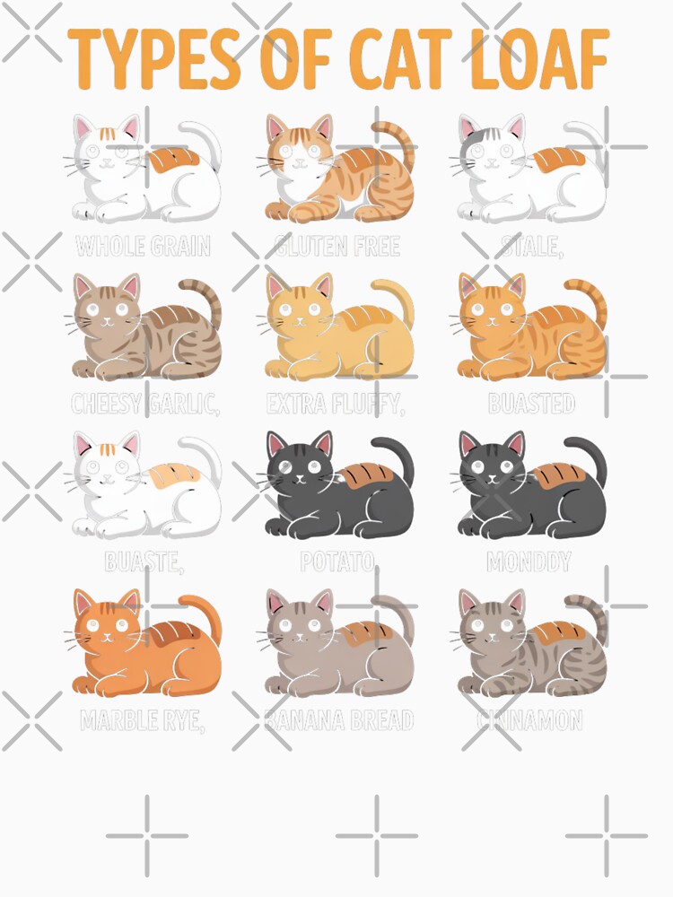 Types of Cat Loaf Funny Cat Lover Design by Gogetgiggles