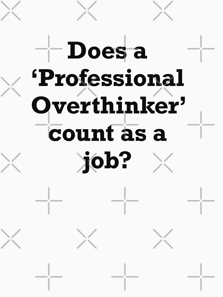 Professional Overthinker Typography Design by Slletterings