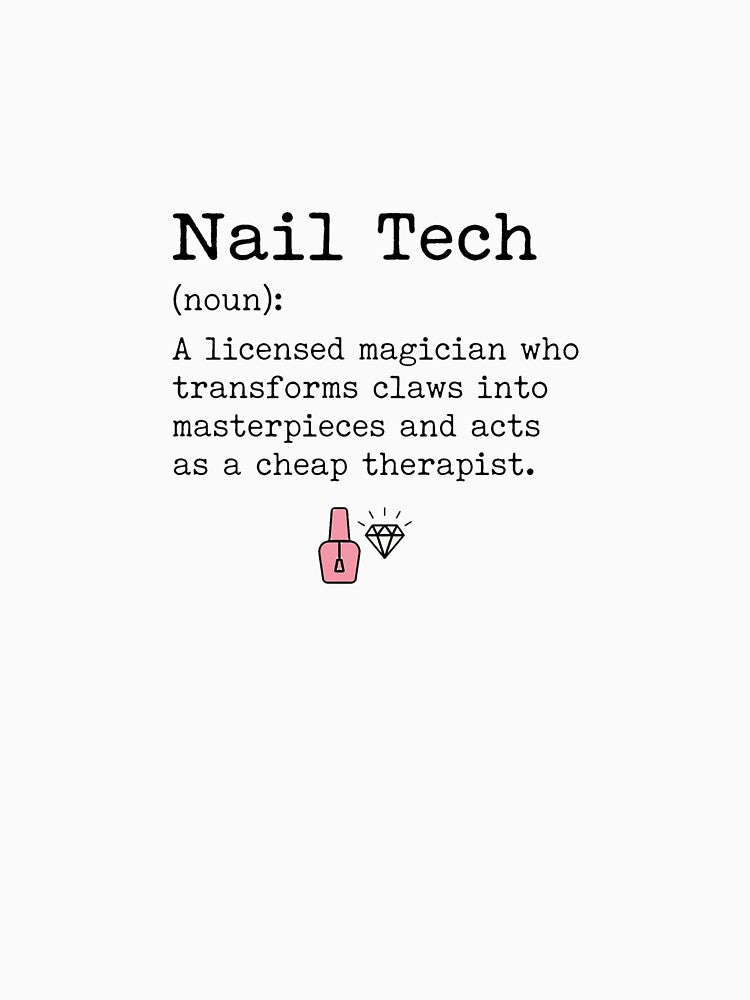 Funny Nail Tech Dictionary Definition Quote by DuckOddity