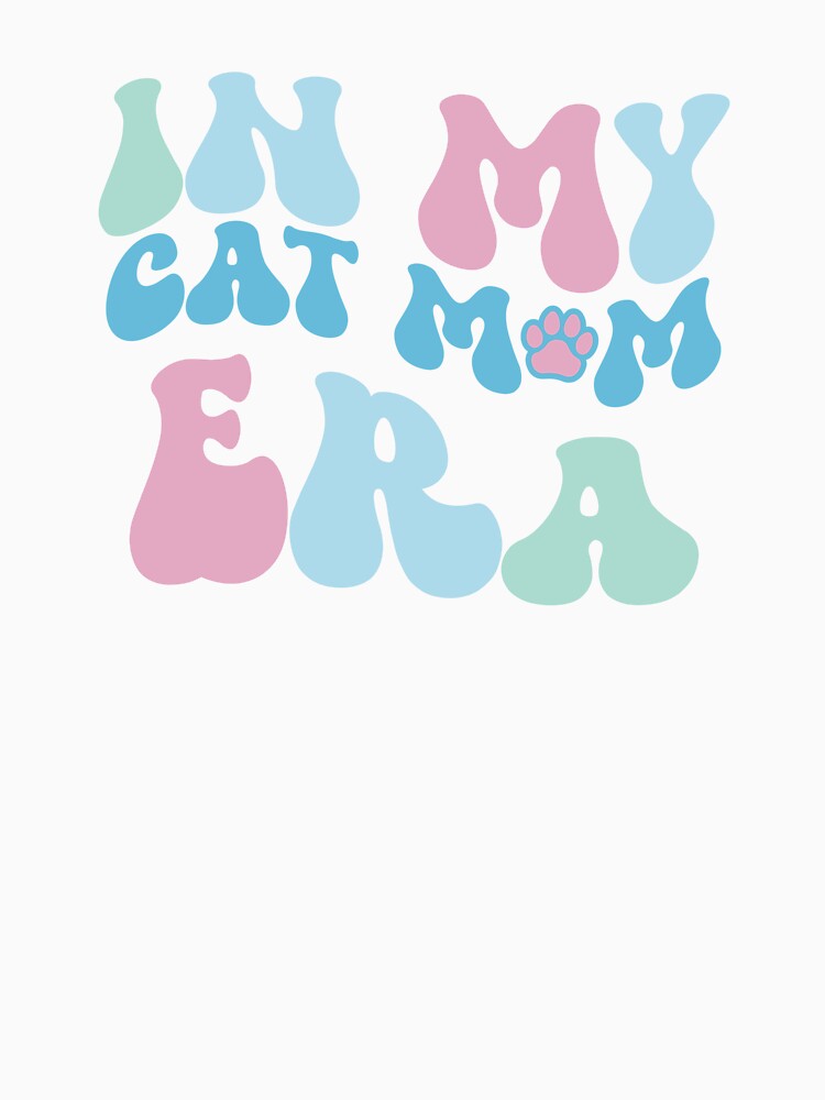 In My Cat Mom Era by DesertandCanyon