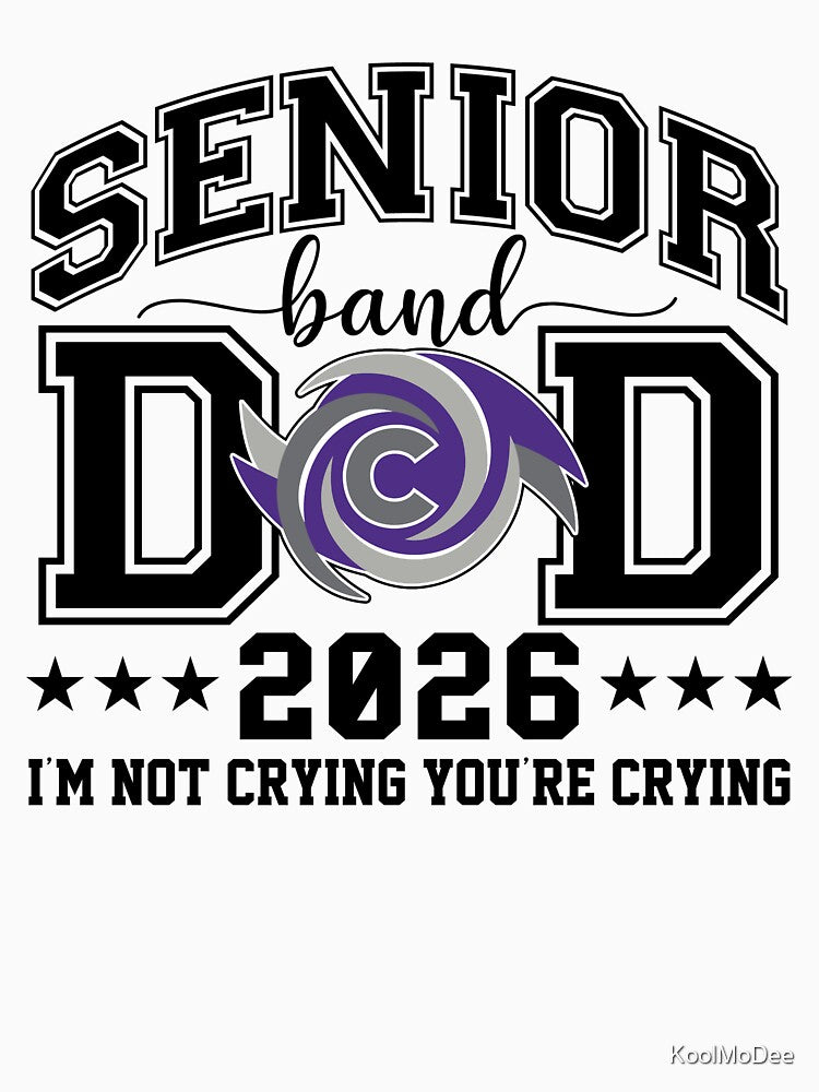 Senior Dad Class of 2026 - Band by KoolMoDee