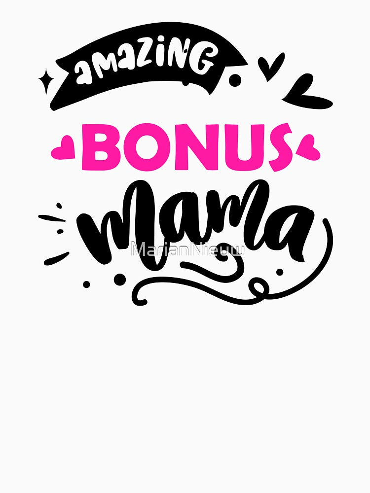 Amazing Bonus Mama | Mothersday 2023 | Stepmom by InfiniteDemand