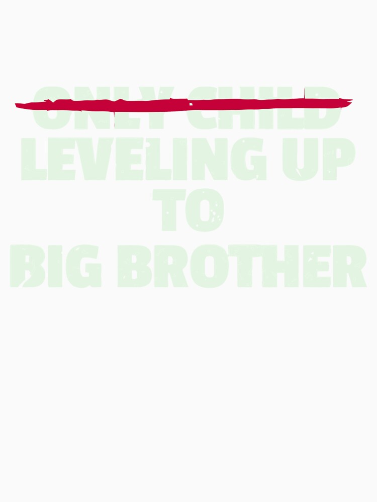 only child leveling up to big brother by whatsyokidswear