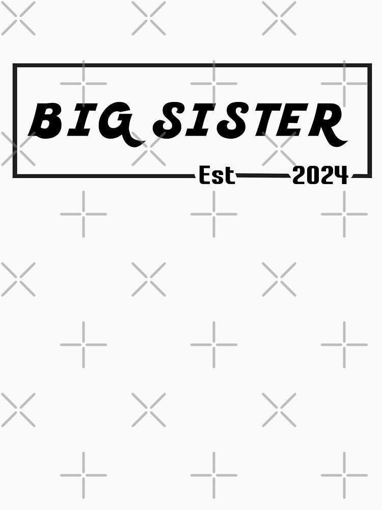 Big  Sister Est  2024 by minstore