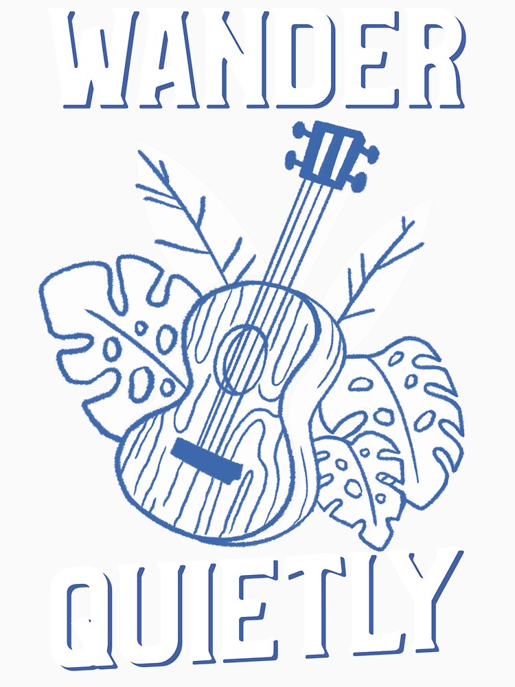 Wander Quietly Travel Solo by OLIVETEES