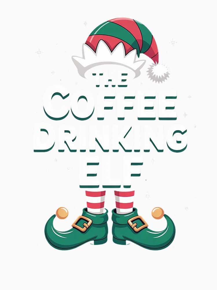 I'm The Coffee Drinking Elf Family Matching Group Christmas by khorbiasieno