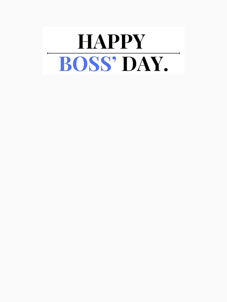 When would be your BOSS day? by AfterWork.