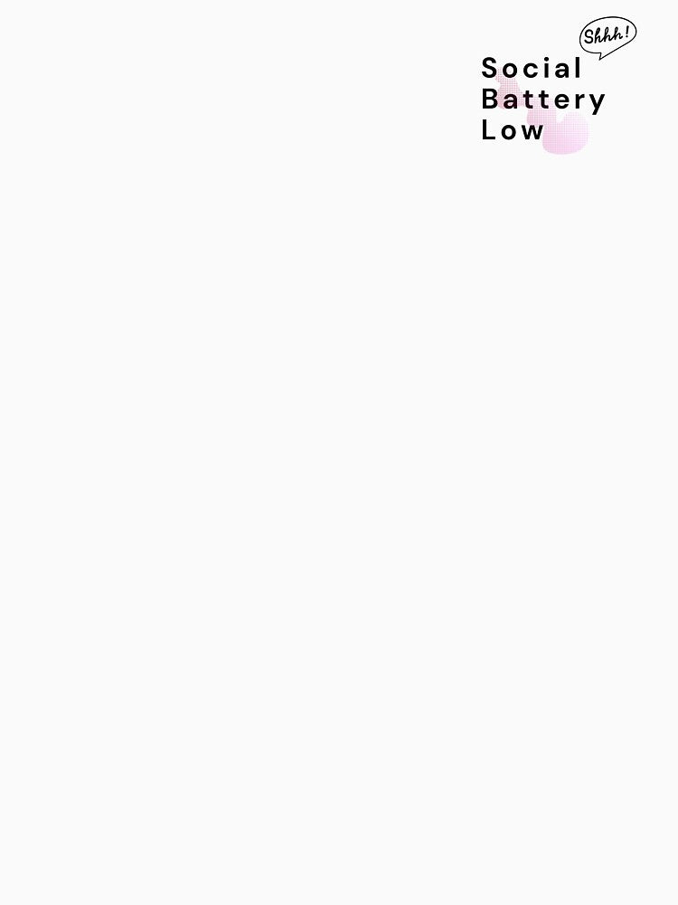 Social Battery Low – Minimalist Introvert T-Shirt by MagdaRulez