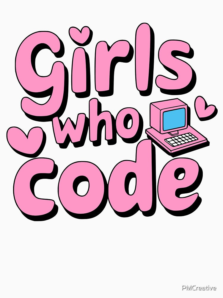Girls Who Code! Pink Girlie by PMCreative
