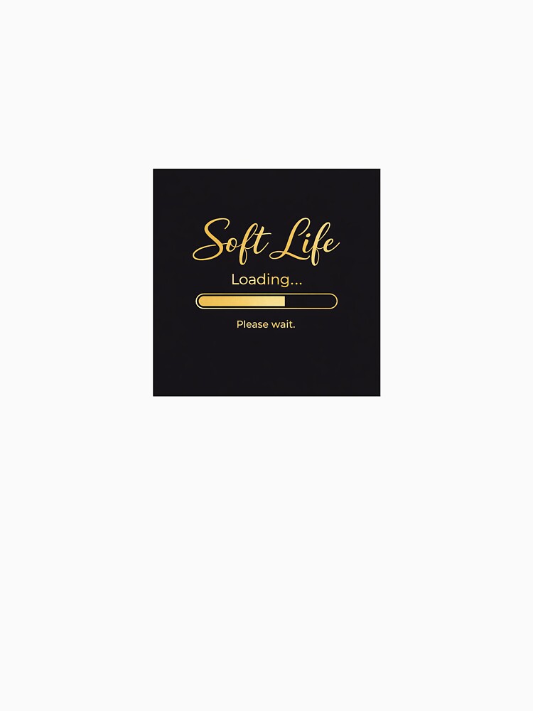 Soft Life Loading Aesthetic Quote Design by Ibukuncreation