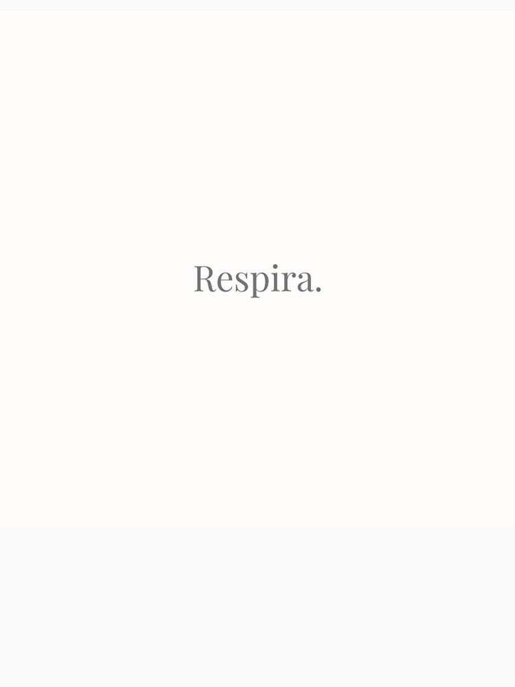 Minimal Spanish Quote - "Respira." by MinimalNotes