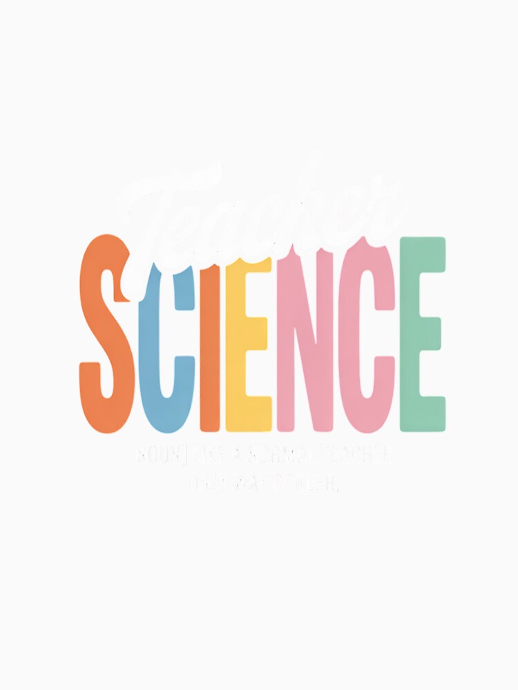Science Teacher Definition for Women & Men by Catharsiscath