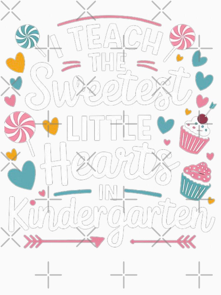 Sweetest Little Hearts Kindergarten Teacher Design by love3617