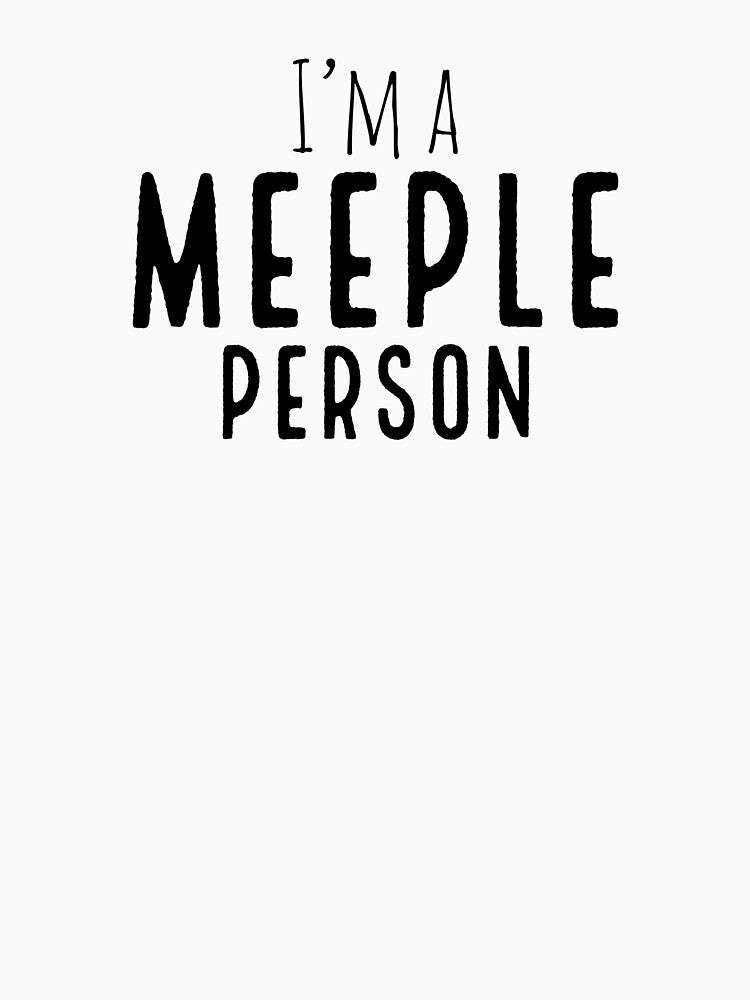 Im a Meeple person by Sae-