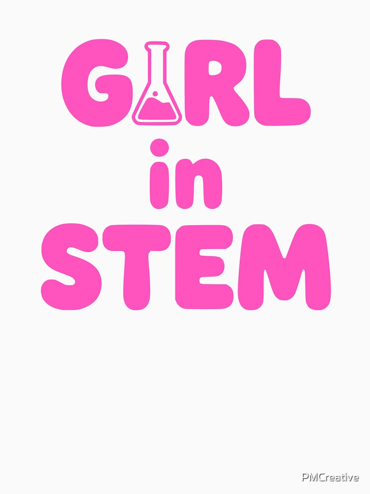 Girl ln Stem! Pink Chemistry Girl by PMCreative