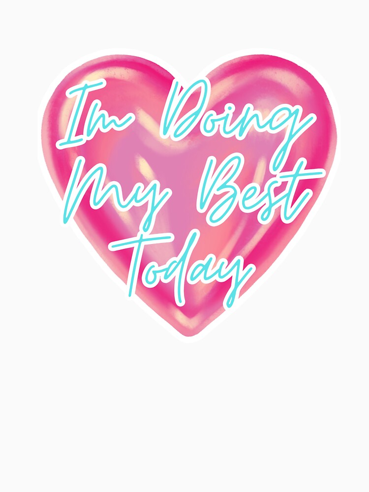 Doing My Best Today Sticker | Soft Reminder Cozy Aesthetic by SwampKittyCo